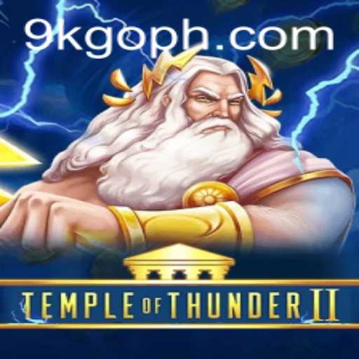TempleofThunderII: Exploring the Latest in Gaming Adventures